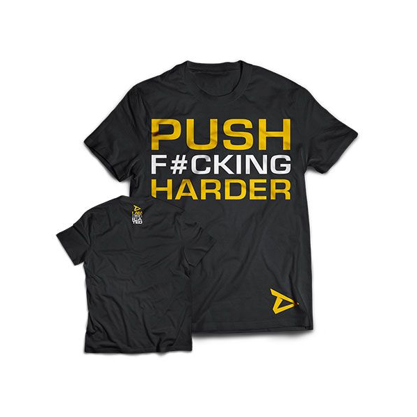 T-shirt Push F...cking Harder - AsgardShopping